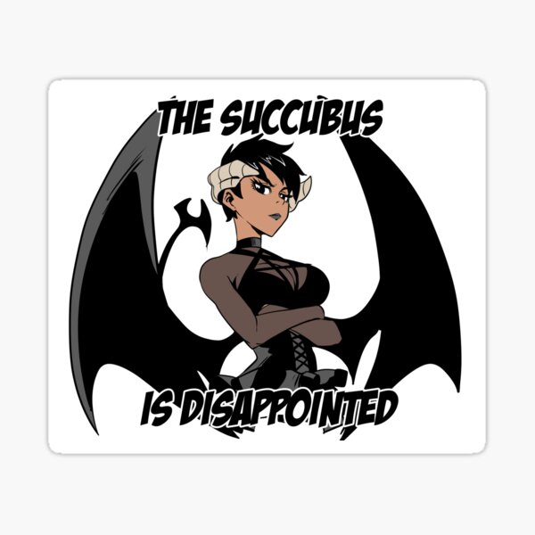 Disappointed Succubus Sticker