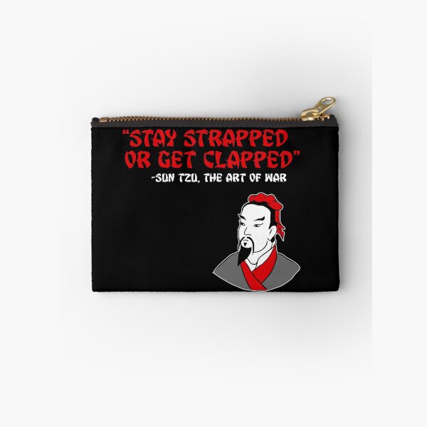 Item preview, Stay Strapped or Get Clapped | Sun Tzu, Art of War designed and sold by countercolour.