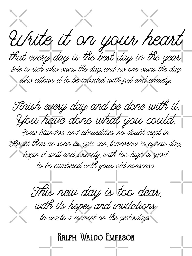 write-it-on-your-heart-that-every-day-is-the-best-day-in-the-year