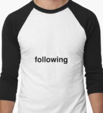 following Men's Baseball ¾ T-Shirt