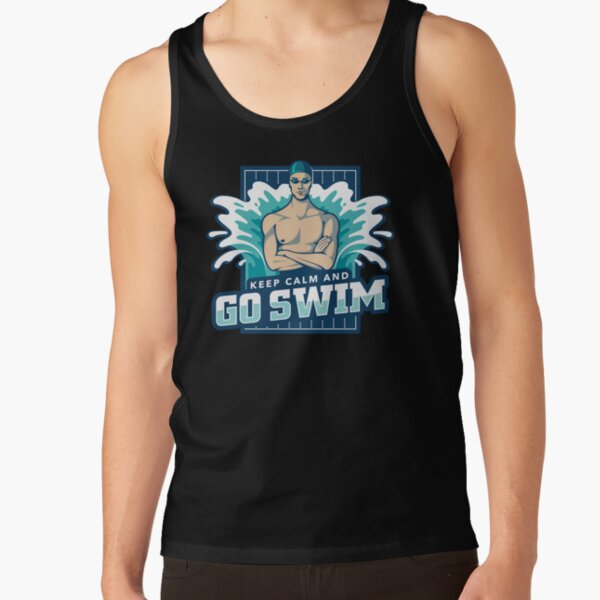 Keep Calm and Go Swim Tank Top