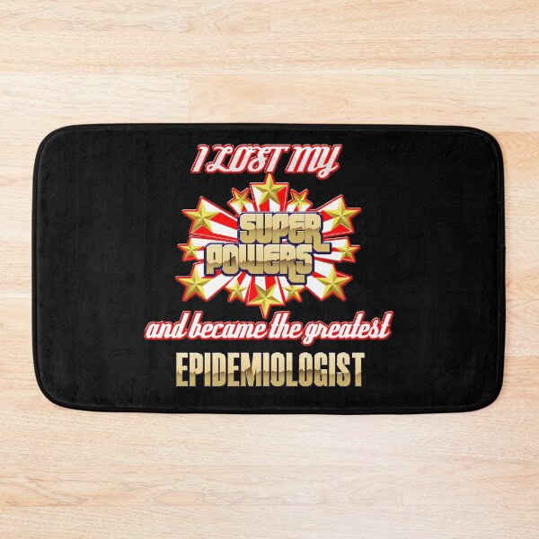 Item preview, I lost my super powers and became the greatest epidemiologist designed and sold by Kam-designs.