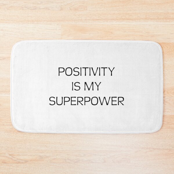 Item preview, Positivity is my superpower designed and sold by kailukask.