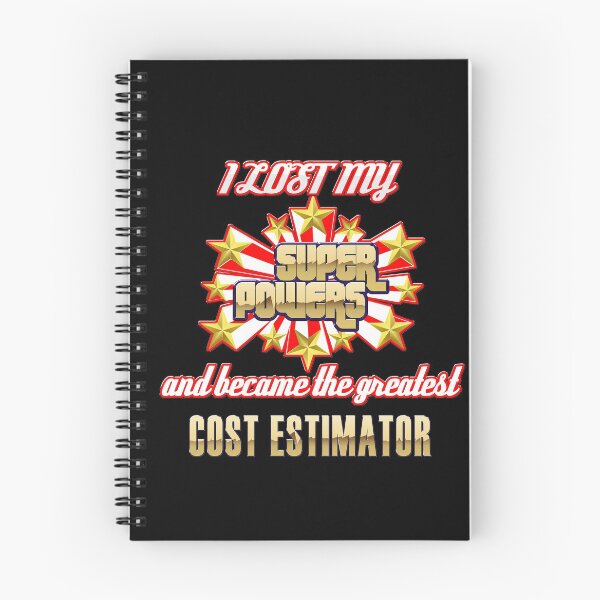 Item preview, I lost my super powers and became the greatest cost estimator designed and sold by Kam-designs.