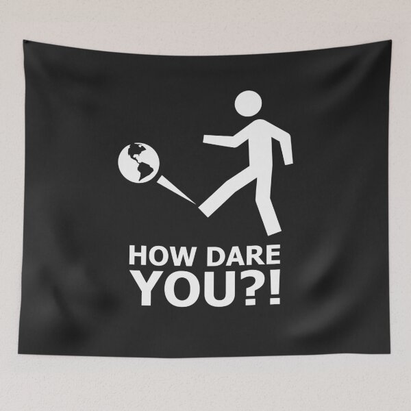 Item preview, Climate Change Protest #HowDareYou How Dare You designed and sold by deichmonster.