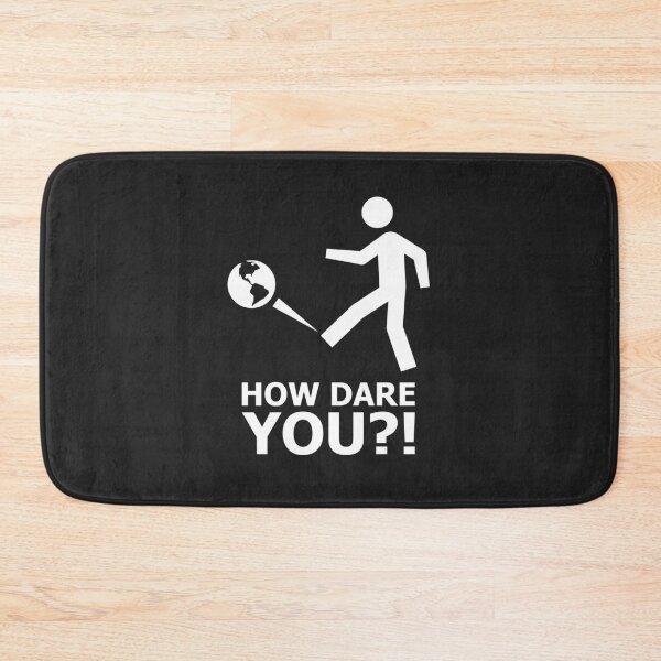Item preview, Climate Change Protest #HowDareYou How Dare You designed and sold by deichmonster.