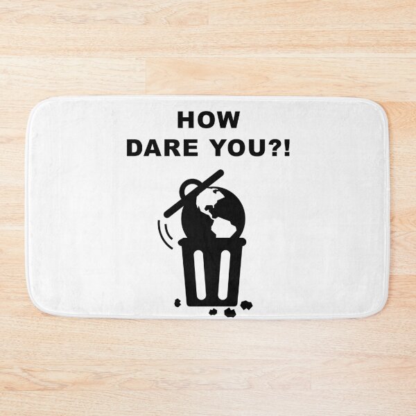 Item preview, Earth Climate Strike Protest #HowDareYou How Dare You designed and sold by deichmonster.
