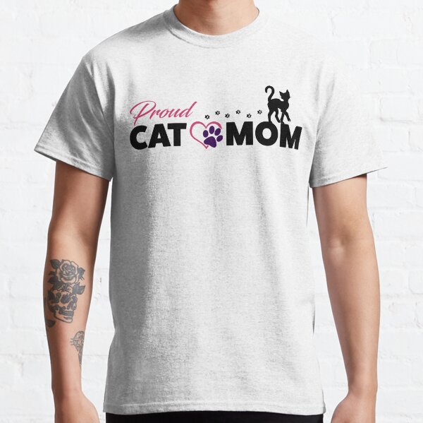 Proud Cat Mom Classic T-Shirt
