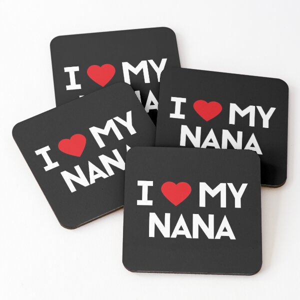 Item preview, I Love My Nana, Grandma, Grand Mother, Nanna, Daughter, Son, Kids, Na-na, Gift, Funny designed and sold by amilli.