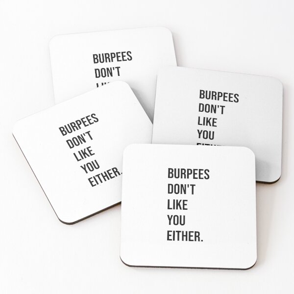 Item preview, BURPEES DON'T LIKE YOU EITHER designed and sold by kailukask.
