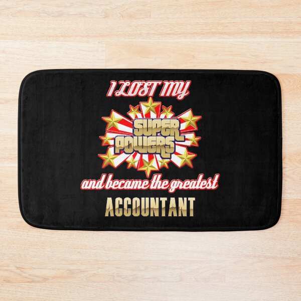 Item preview, I lost my super powers and became the greatest accountant designed and sold by Kam-designs.
