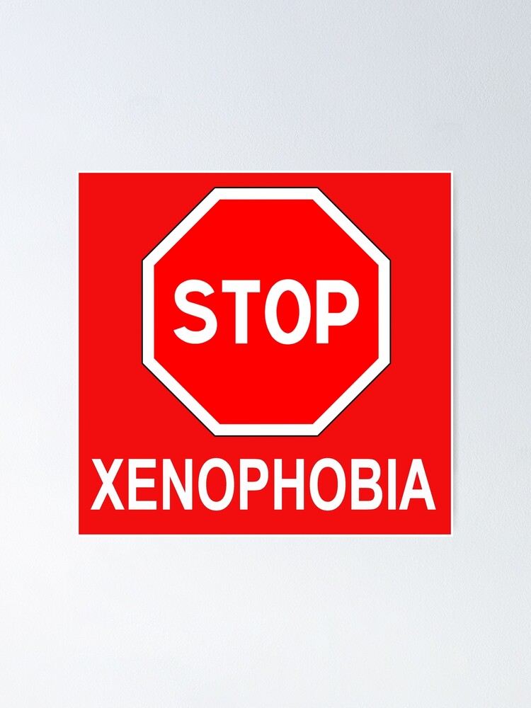 Alternate view of Stop Xenophobia Poster