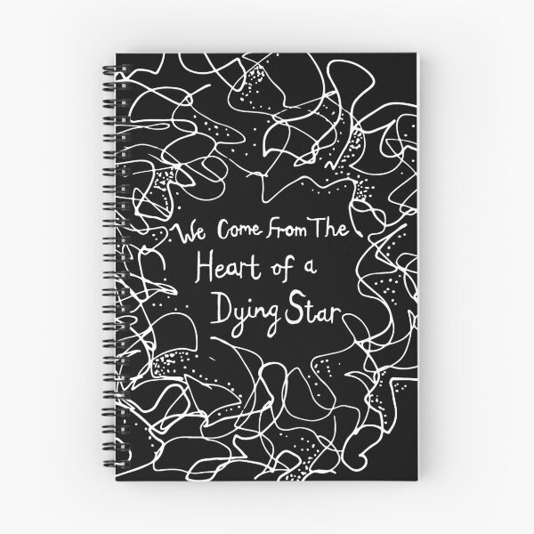 Item preview, We come from the Heart of a Dying Star designed and sold by Geek-topia.
