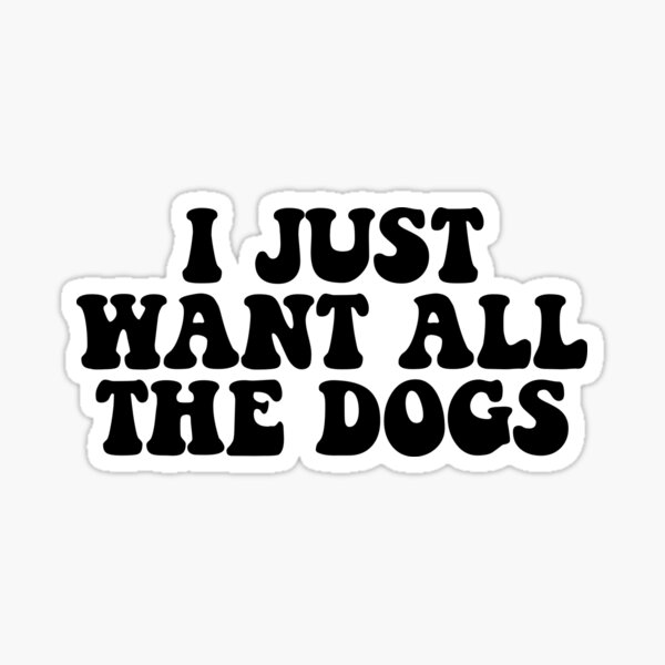 Item preview, I just want all the dogs designed and sold by House Sparrow.
