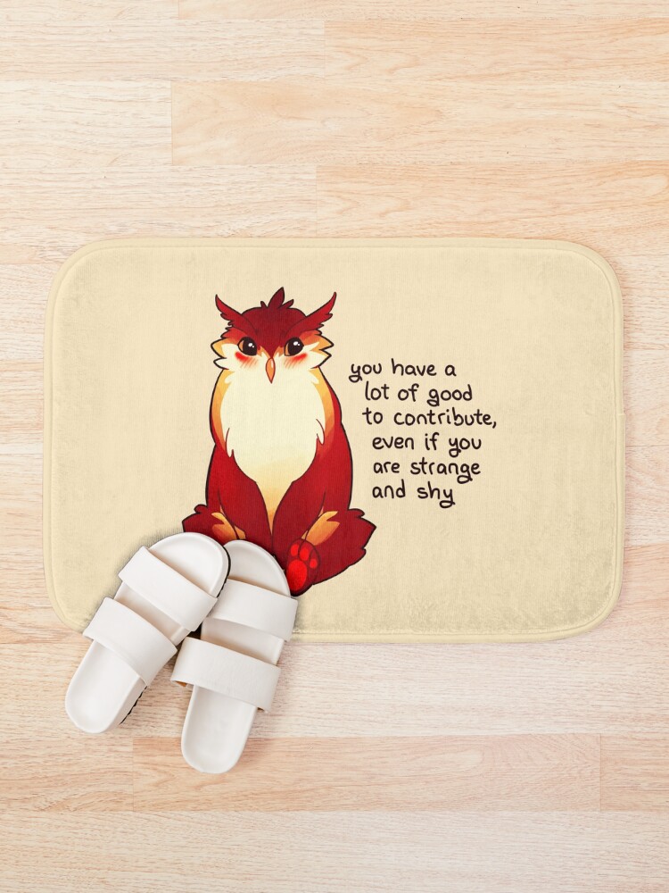 Alternate view of "You Have a Lot of Good to Contribute" Blushing Owlbear Bath Mat