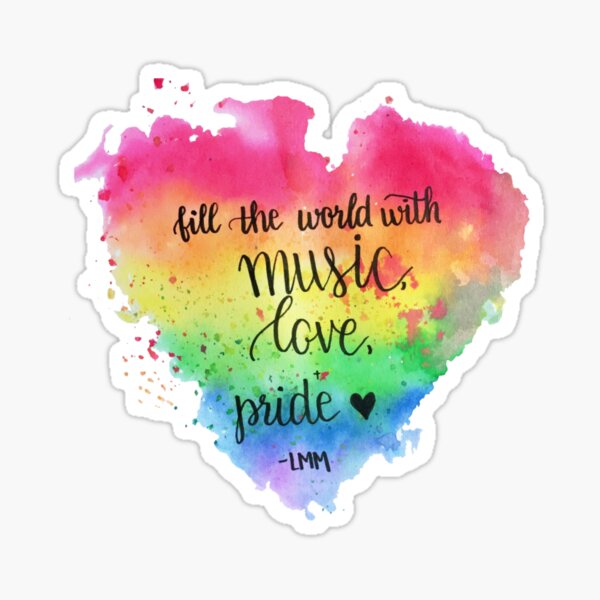 Lin Manuel Miranda Pride Tony Awards Quote Sticker