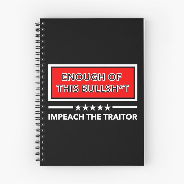 Item preview, Enough of this BS - Impeach the Traitor designed and sold by Thelittlelord.