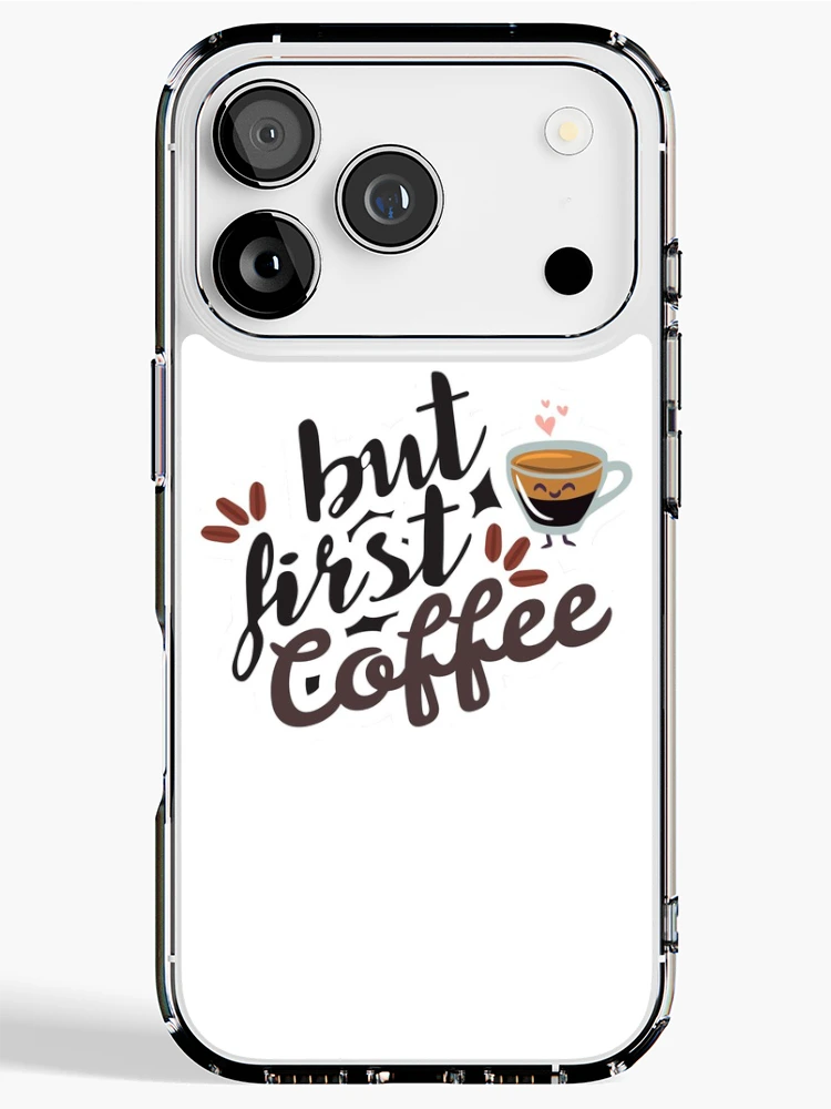 Thumbnail 1 of 5, iPhone Case, But First Coffee! designed and sold by RipDesigns.