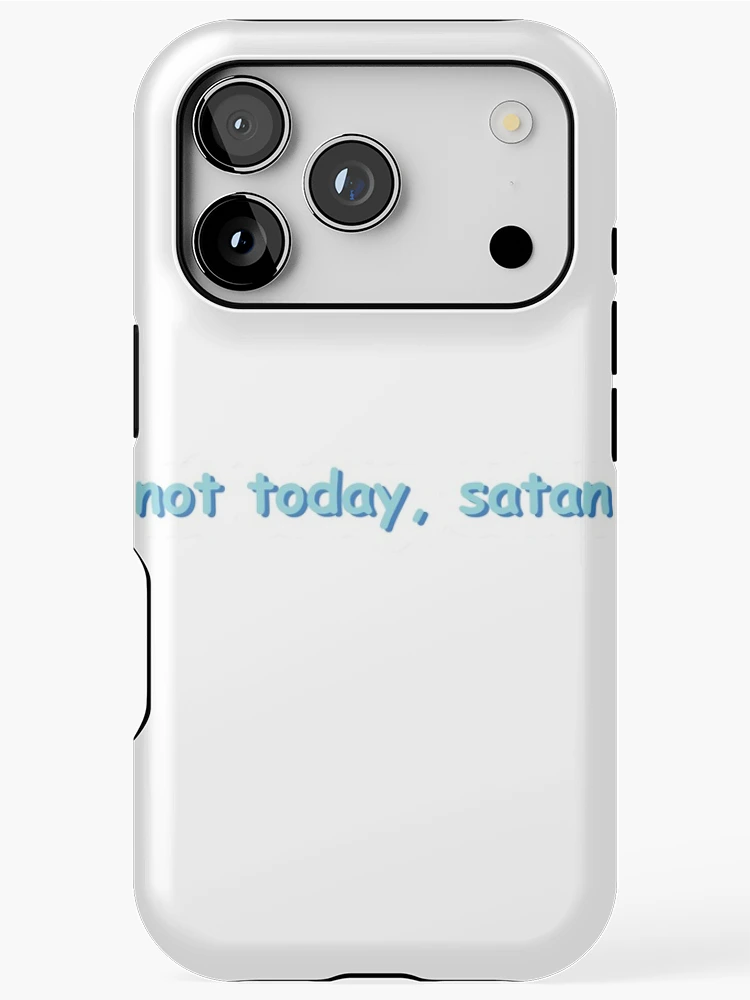 Thumbnail 1 of 4, iPhone Case, Not today, Satan designed and sold by RipDesigns.