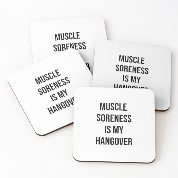 Item preview, Muscle soreness is my hangover designed and sold by kailukask.