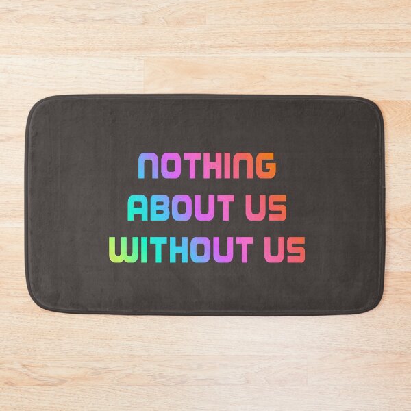 Item preview, Nothing About Us Without Us - Pastel designed and sold by cond.e.mned.