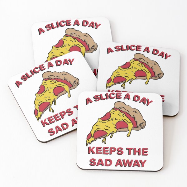 Item preview, A Slice A Day Keeps The Sad Away designed and sold by connorstout.