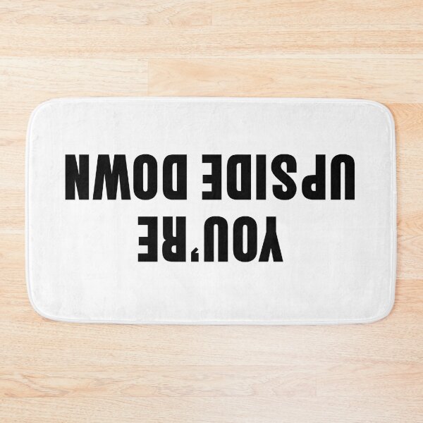 Item preview, You're upside down sentence designed and sold by Anna Lemos.