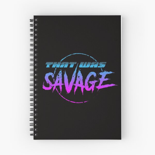 Item preview, That Was Savage designed and sold by Aaron Garcia.