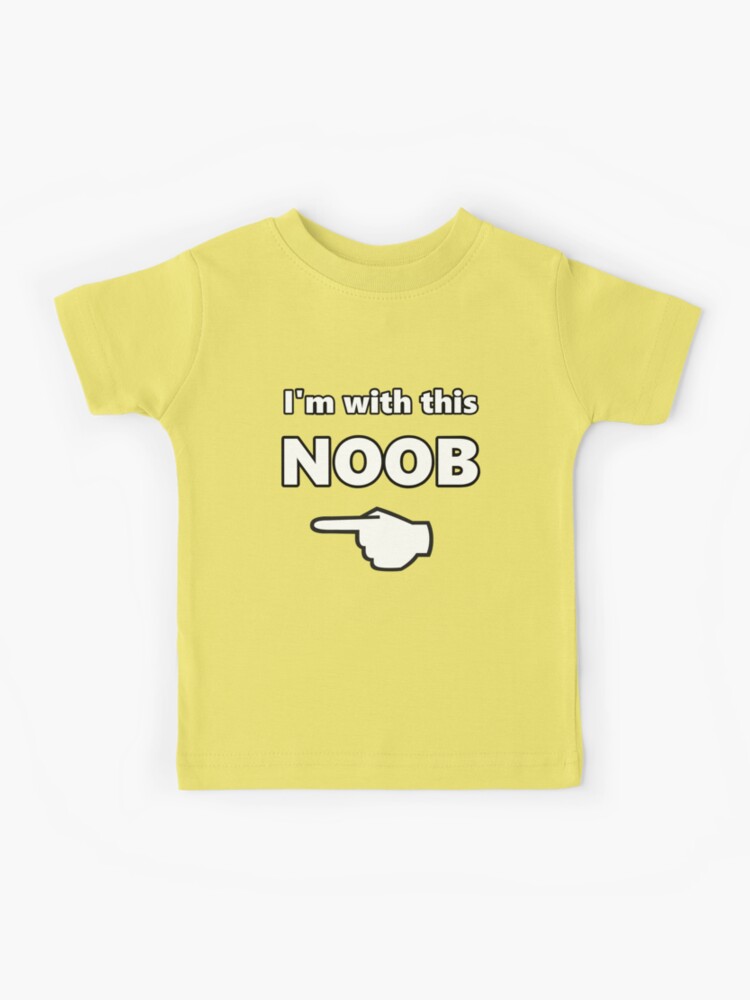 I'm with these noobs, gamer geek Kids T-Shirt for Sale by AMagicalJourney