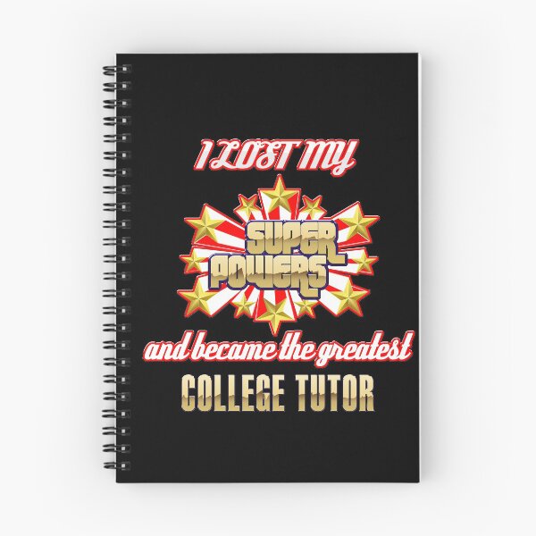 Item preview, I lost my super powers and became the greatest college tutor designed and sold by Kam-designs.