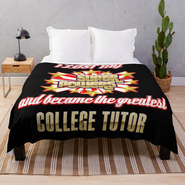 Item preview, I lost my super powers and became the greatest college tutor designed and sold by Kam-designs.