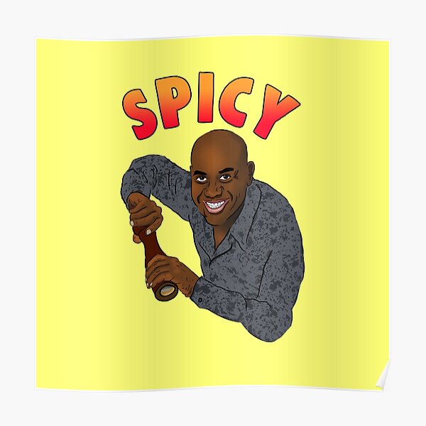 Spicy Ainsley Harriott Meme Poster For Sale By Barnyardy Redbubble 