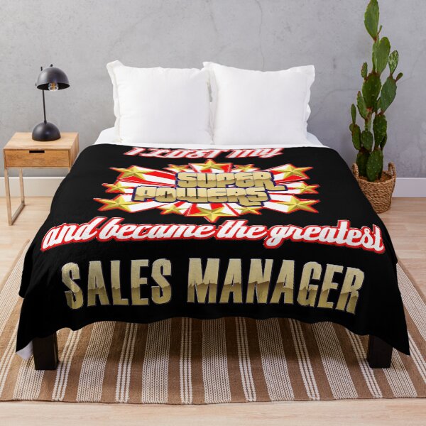 Item preview, I lost my super powers and became the greatest sales manager designed and sold by Kam-designs.