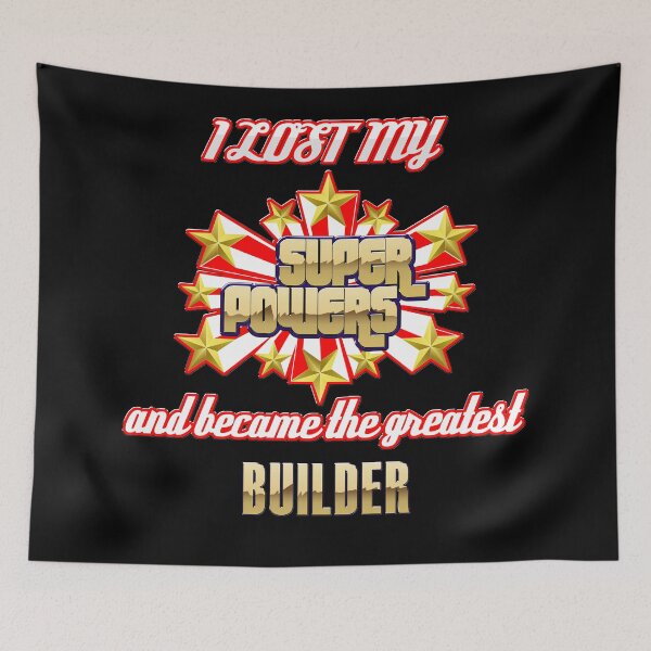Item preview, I lost my super powers and became the greatest builder designed and sold by Kam-designs.