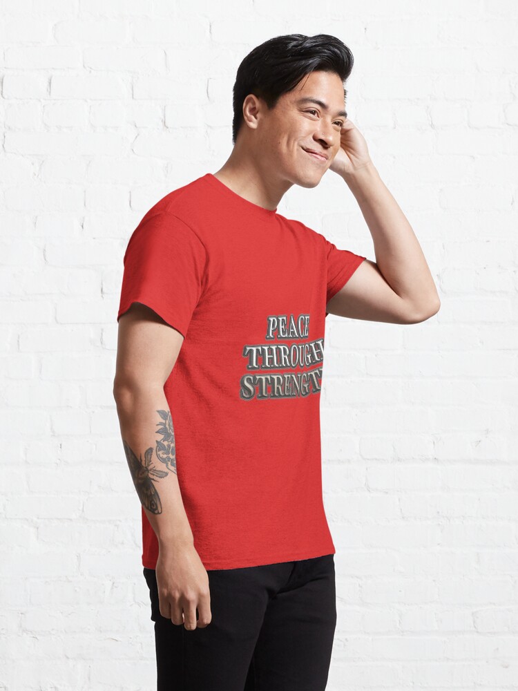 peace through strength shirt