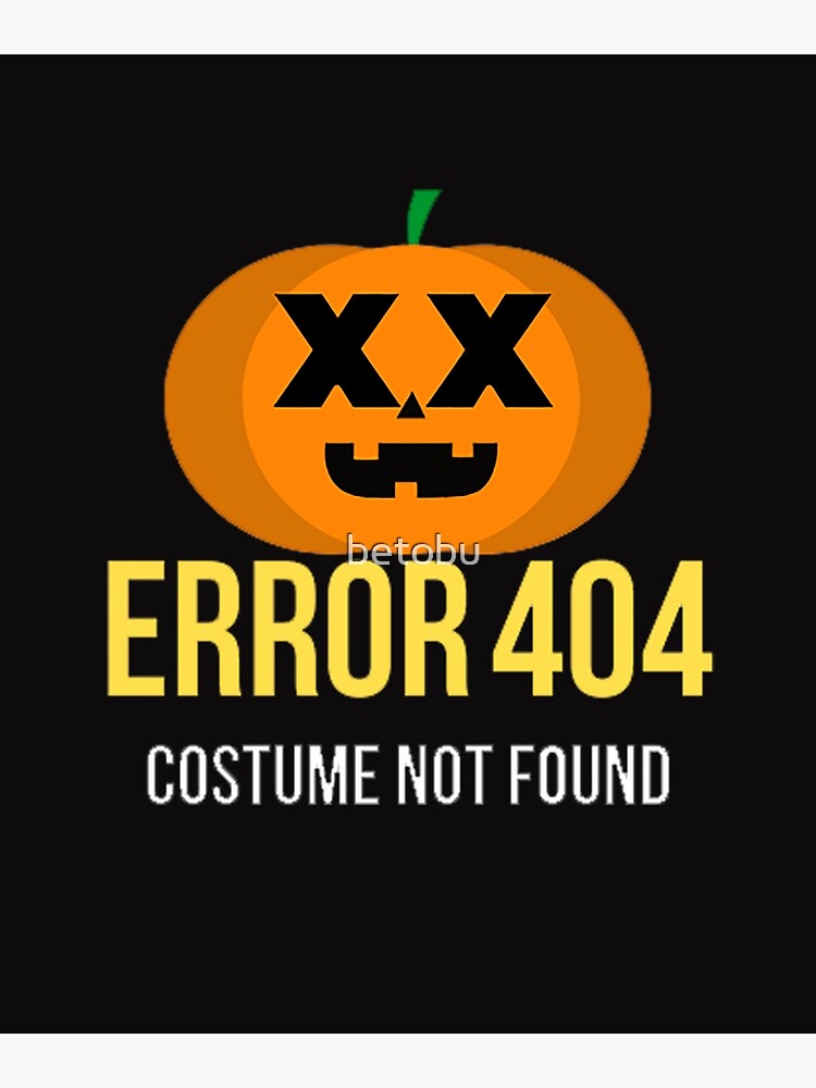 404 Not Found ハロウィンかぼちゃ5/7 Error 404 Costume Not Found Halloween Pumpkin