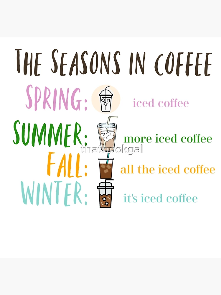 While we'd argue that every season is iced coffee season, there's