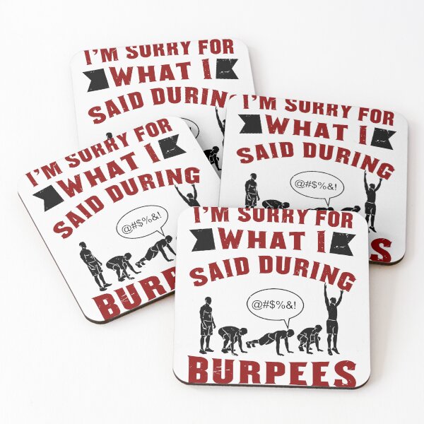 Item preview, I'm sorry for what I said during burpees designed and sold by RPHDesigns.