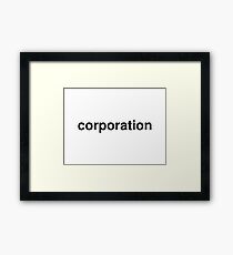 corporation Framed Print