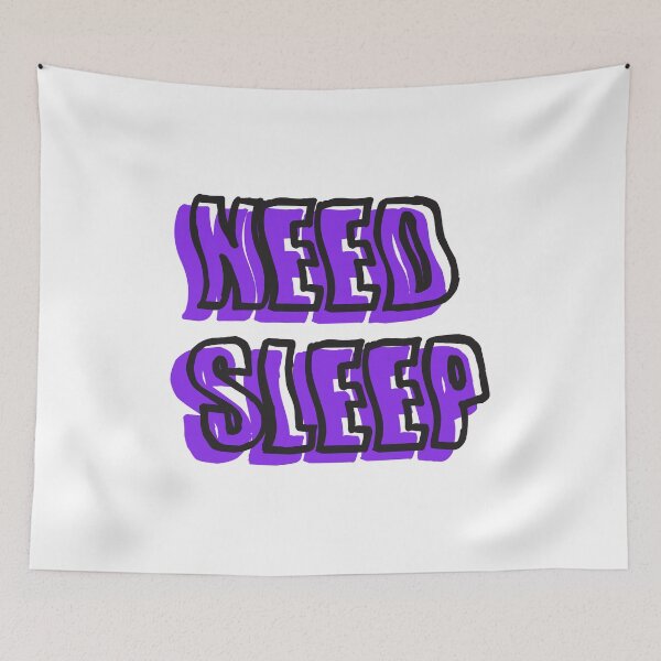 Item preview, Need Sleep designed and sold by emdoyle.