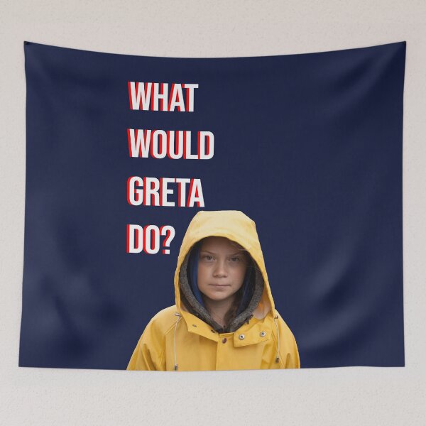 Item preview, WHAT WOULD GRETA DO? designed and sold by sedrann15.