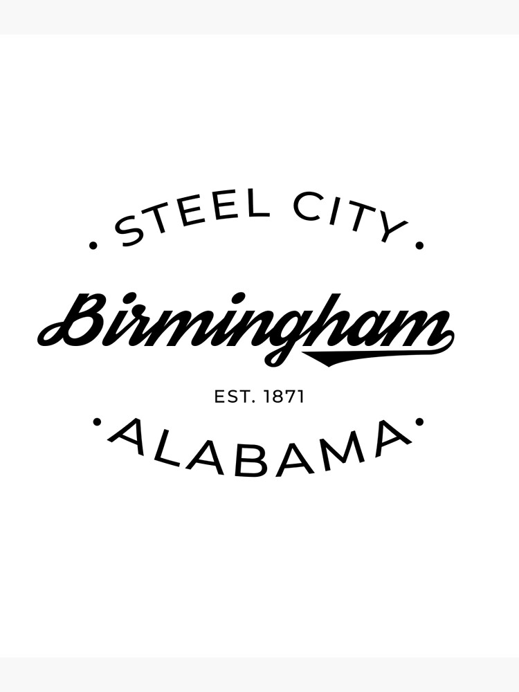 "Birmingham Alabama Steel City Logo" Poster for Sale by PeerlessMerch