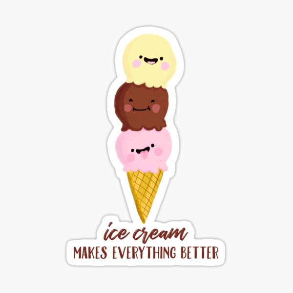 Ice Cream Quotes Stickers  Redbubble