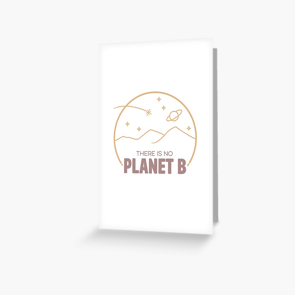 Journey to Planet B! Greeting Card