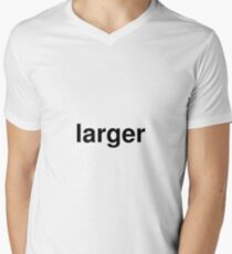 larger Men's V-Neck T-Shirt