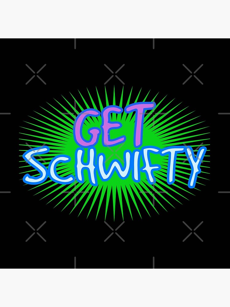 Get Schwifty, wubba lubba dub dub, Rick, Morty, by bimmer325