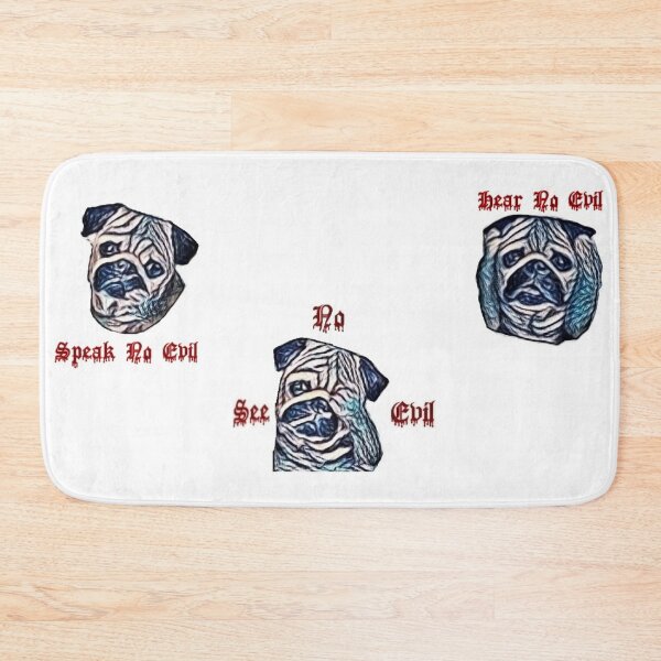 Item preview, Pug See , Hear , Speak No Evil designed and sold by WillowsWardrobe.