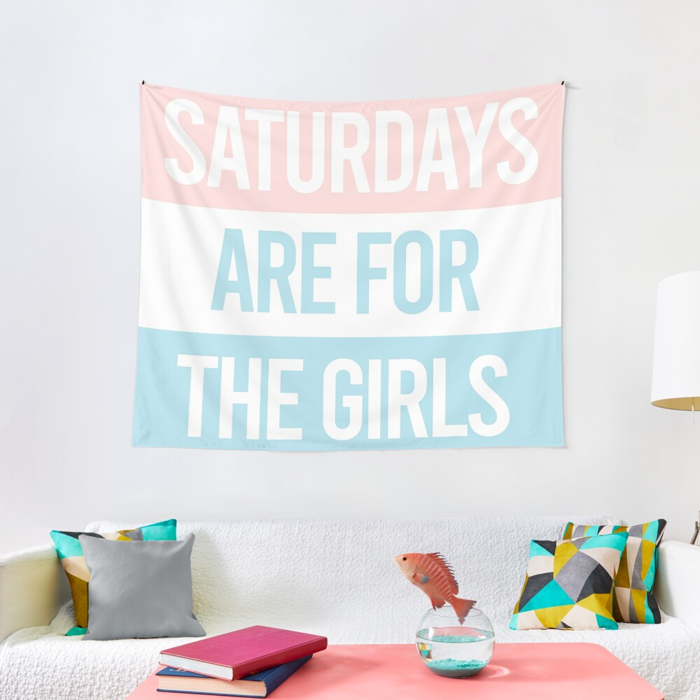 Pastel Saturdays Are For The Girls Tapestry For Sale By Alexvoss Redbubble 