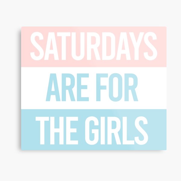 Pastel Saturdays are for the girls Metal Print