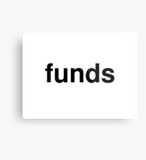 funds Metal Print